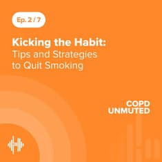 Ep02: Kicking the Habit: Tips and Strategies to Quit Smoking