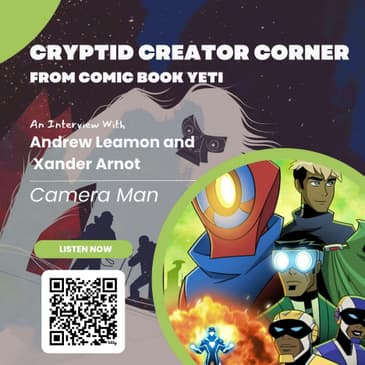 Andrew Leamon and Xander Arnot talk Camera Man