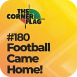Football Came Home!