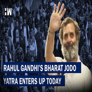Headlines: 3,000 Km Covered, Rahul Gandhi's Bharat Jodo Yatra Enters UP Today