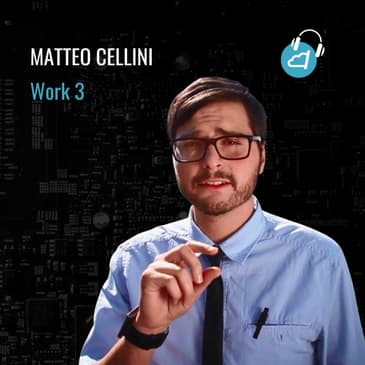 Ep. 82: Matteo Cellini, CMO and Founder of Work 3
