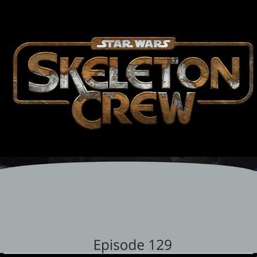 The Skeleton Crew Preview