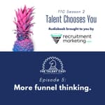 More funnel thinking
