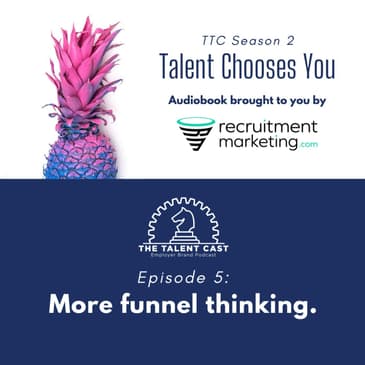 More funnel thinking