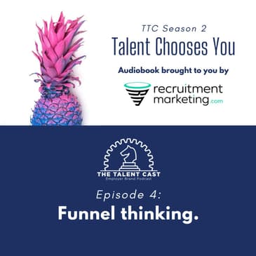 Funnel Thinking