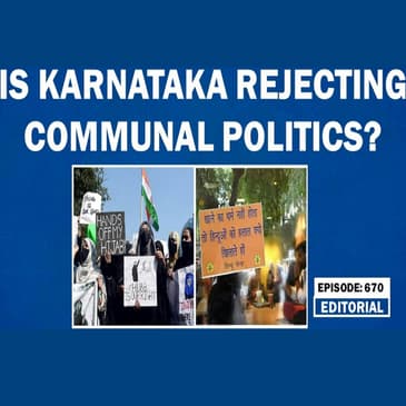 Editorial with Sujit Nair: Is Karnataka rejecting communal politics?