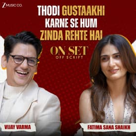 When Actors Go Off Script ft. Vijay Varma and Fatima Sana Shaikh | Yashasvi | On Set Off Script