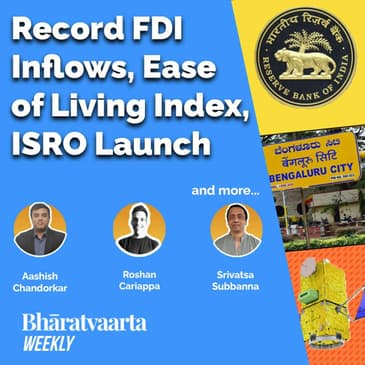 Bharatvaarta Weekly #31 | Ease of Living | Record FDI Inflows | Amazonia Launch