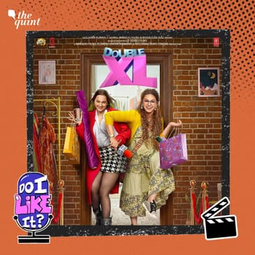 Double XL Review: Sonakshi and Huma Deserved a Better Film