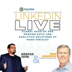 Deepak Jose - Global Head: One Demand Data & Analytics Solutions at Mars Wrigley