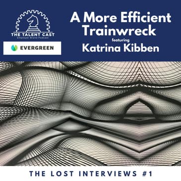 A More Efficient Trainwreck: The Lost Interviews