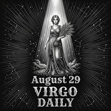 Saturday, August 29, 2026 Virgo Horoscope Today