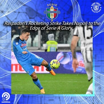 Raspadori’s Rocketing Strike Takes Napoli to the Edge of Serie A Glory