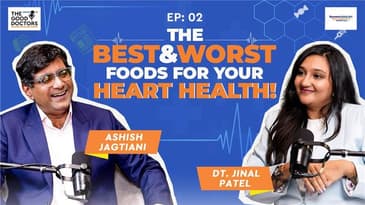Best & Worst Foods for Heart Health| Episode 2