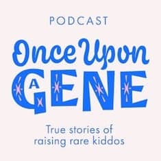 ONCE UPON A GENE –EPISODE 278: His Son Was Diagnosed with Congenital Adrenal Hyperplasia (CAH) — A Dad’s Honest Story of Overwhelm, Faith, and Finding Hope Through Treatment w/ Matt Abernethy