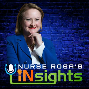 Nurse Rosa's INsights