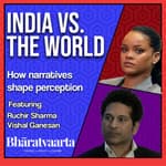 #092 - Crafting India's Global Narrative | Ruchir Sharma | Vishal Ganesan | #BVPolicy | Bharatvaarta