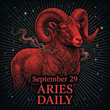 Tuesday, September 29, 2026 Aries Horoscope Today