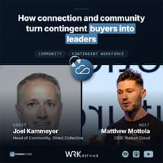 Joel Kammeyer, Head of Community at Direct Collective, How Connection and Community Turn Contingent Buyers Into Leaders