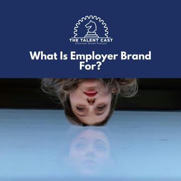 What is Employer Brand For?