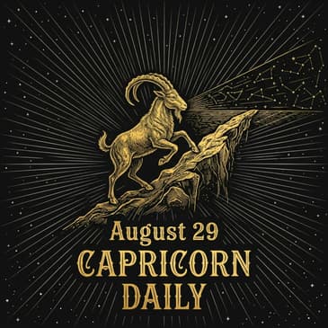 Saturday, August 29, 2026 Capricorn Horoscope Today
