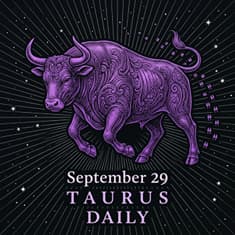 Tuesday, September 29, 2026 Taurus Horoscope Today