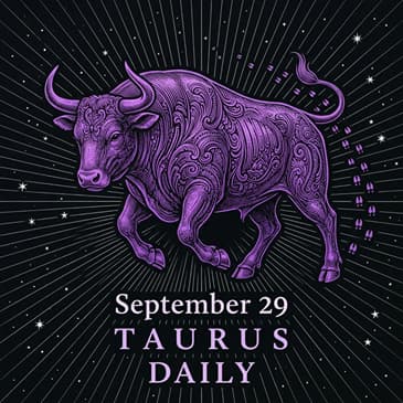 Tuesday, September 29, 2026 Taurus Horoscope Today