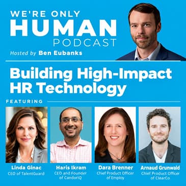 Building High-Impact HR Technology: Featuring Employ, CandorIQ, ClearCo, and TalentGuard