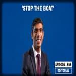 Editorial with Sujit Nair: Stop The Boats |