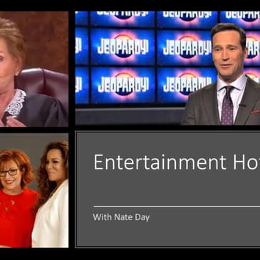 Your Entertainment Hot Topics with: Nate Day