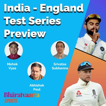 Bharatvaarta Sports | India-England Test Series Preview | Abhishek Paul | Mahek Vyas