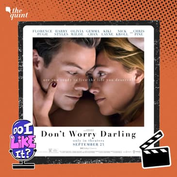 Don't Worry Darling: It's Gripping But I'm Still Worried, Darling