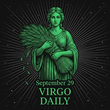 Tuesday, September 29, 2026 Virgo Horoscope Today