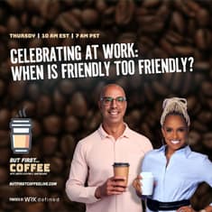 Celebrating at Work: When Is Friendly Too Friendly?