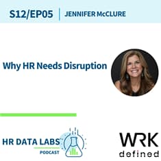 Jennifer McClure - Why HR Needs Disruption