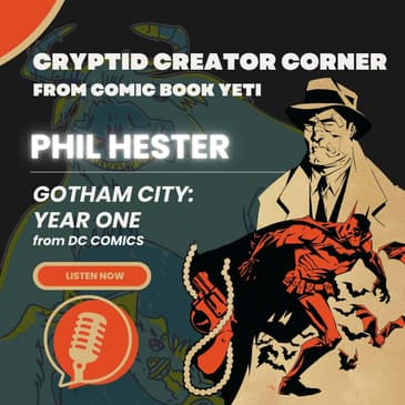 Phil Hester Interview - Gotham City: Year One