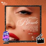 Blonde: A Good Film with Problematic Messaging