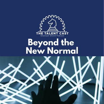 Beyond the New Normal