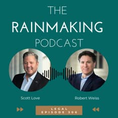 TRP 306: [Legal] Build Authority and Win Clients with Video with Robert Weiss