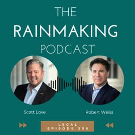 TRP 306: [Legal] Build Authority and Win Clients with Video with Robert Weiss