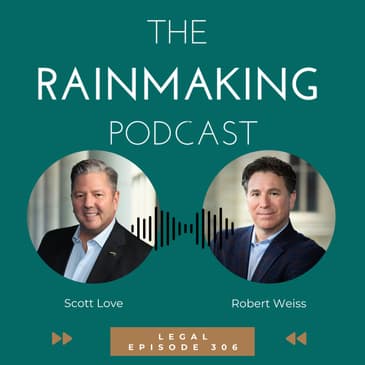TRP 306: [Legal] Build Authority and Win Clients with Video with Robert Weiss