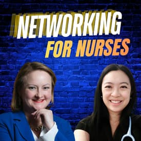 Networking for Nurses with Sara Fung