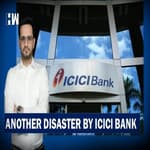 Another Disaster By ICICI Bank | Business Headlines
