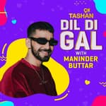 DIL DIL GAL WITH MANINDER BUTTAR