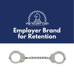 Employer Brand for Retention