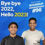 Roundup #96: A look back&nbsp;at&nbsp;2022