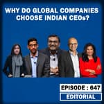 Editorial with Sujit Nair: Why Do Global Companies Choose Indian CEOs??? | Youtube | Google | Vimeo
