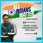 How will a global slowdown/recession impact India?