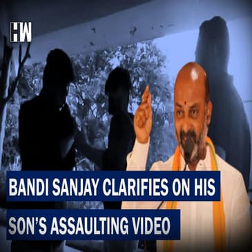 572 Telangana BJP President Bandi Sanjay’s Son Booked For Assaulting Batchmate