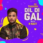 DIL DI GAL WITH R NAIT